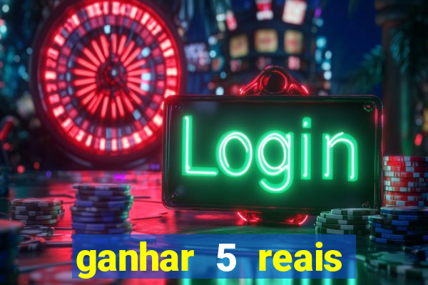 ganhar 5 reais agora pix